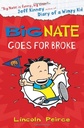 Big Nate Goes for Broke by Lincoln Peirce (Paperback)