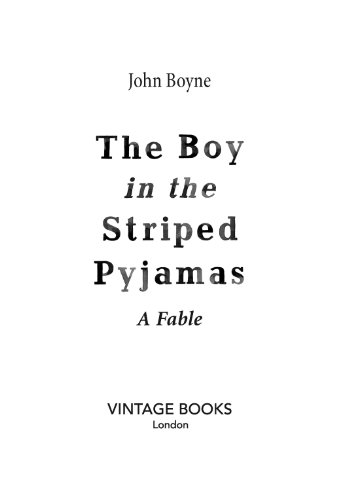 The Boy in the Striped Pyjamas John Boyne (Paperback)
