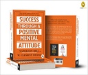 Success Through a Positive Mental Attitude