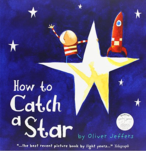 How to Catch a Star, Children's, Paperback, Oliver Jeffers, Illustrated by Oliver Jeffers
