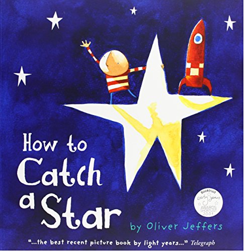 How to Catch a Star, Children's, Paperback, Oliver Jeffers, Illustrated by Oliver Jeffers