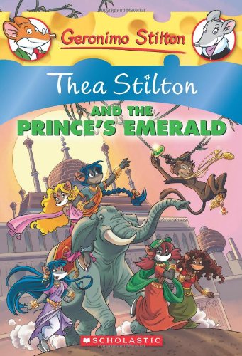 Thea Stilton and the Prince's Emerald by Thea Stilton