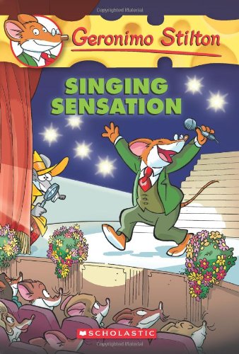 Singing Sensation by Geronimo Stilton