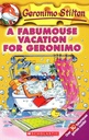 A Fabumouse Vacation for Geronimo (Geronimo Stilton #9) by Geronimo Stilton