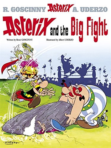 Rene Goscinny Asterix: Asterix and the Big Fight: Album 7 (Paperback)