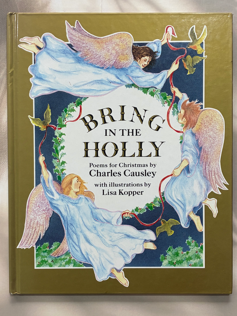 Bring in the Holly - Hardcover