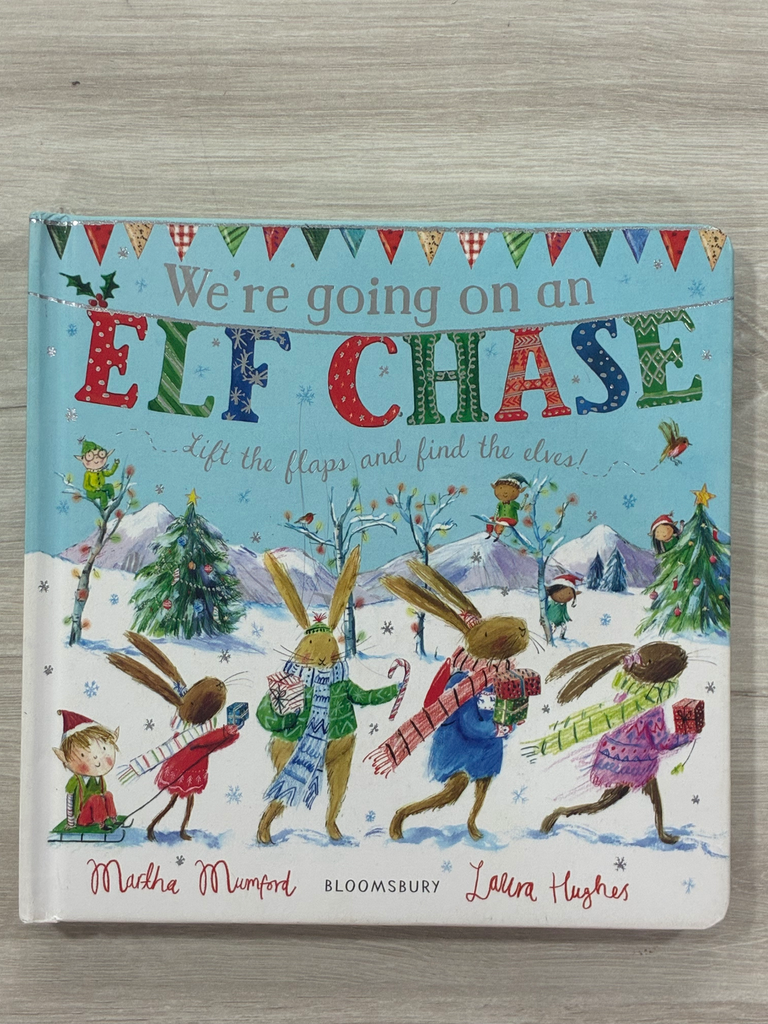 We’re going on an elf chase (lift the flap and find the elves)