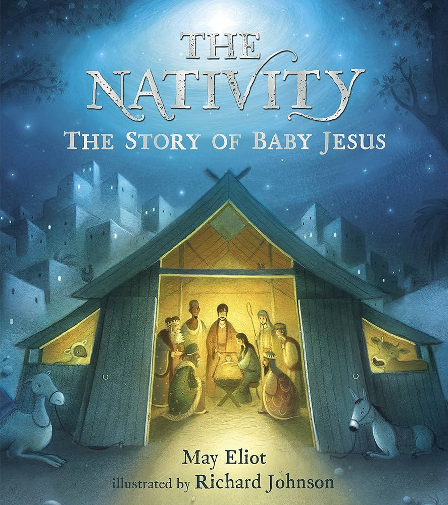 THE NATIVITY THE STORY OF BABY JESUS