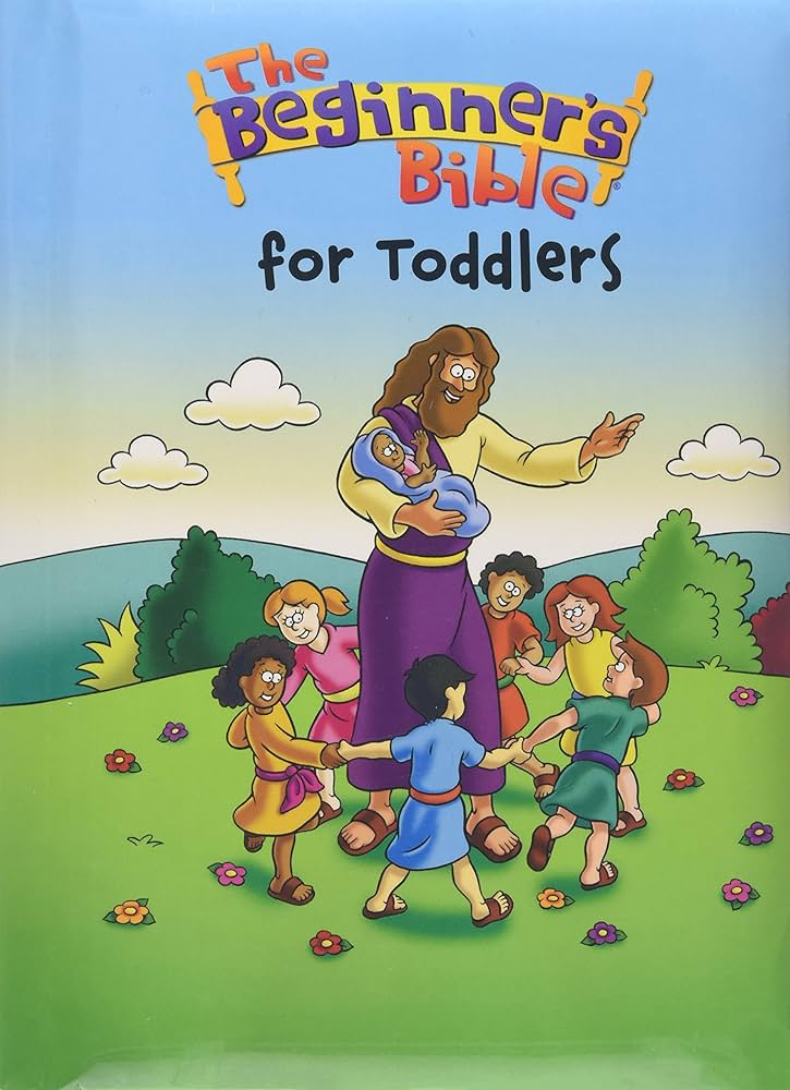 the beginner’s bible for toddlers  - board
