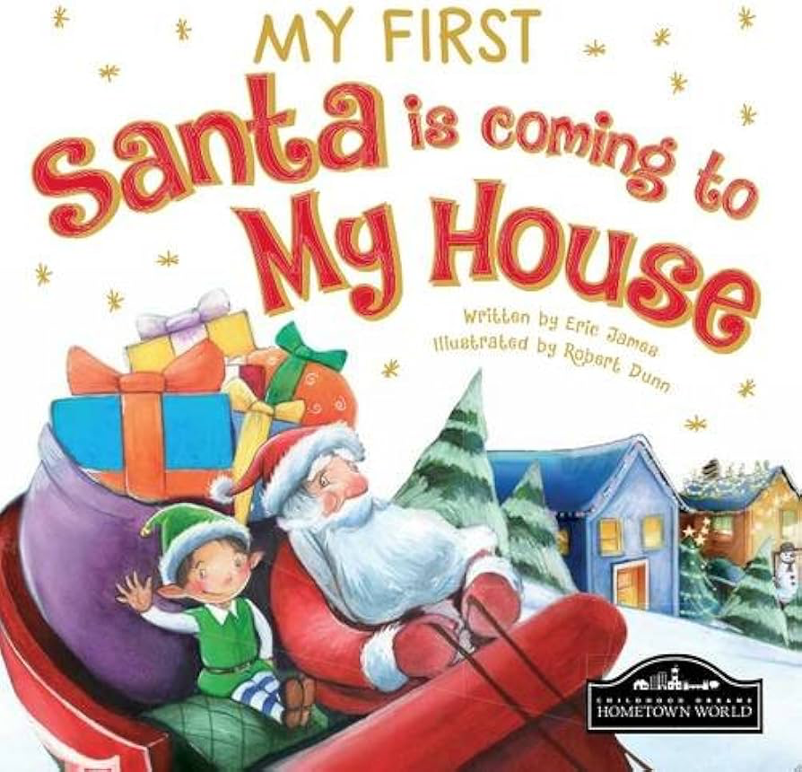 my first santa is coming to my house - board