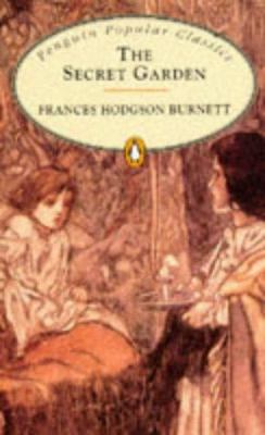 The Secret Garden : a Young Reader's Edition of the Classic Story by Frances Burnett