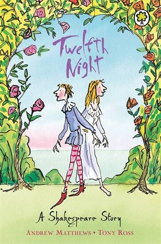 Andrew Matthews a Shakespeare Story: Twelfth Night (Paperback)
