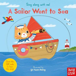 Yu-hsuan Huang Sing Along with Me! a Sailor Went to Sea (Board Book)