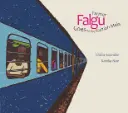 Farmer Falgu Goes to the Kumbh Mela : Farmer Falgu Series by Chitra Soundar