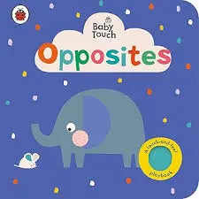 Baby Touch: Opposites