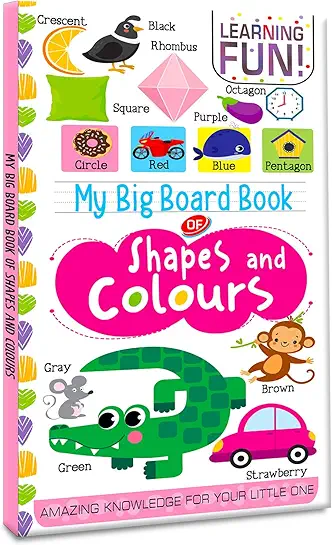 My Big board book of shapes and colours 