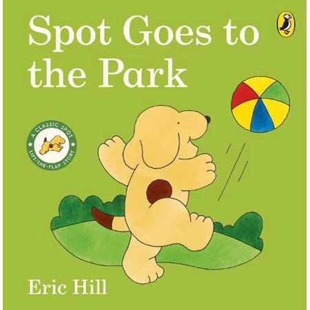 Eric Hill Spot Goes to the Park (Board Book)