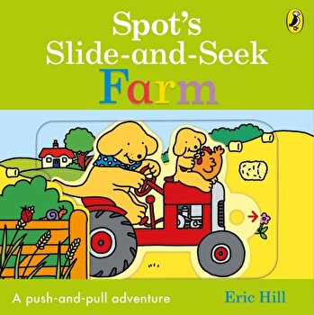 Eric Hill Spot's Slide and Seek: Farm (Board Book)
