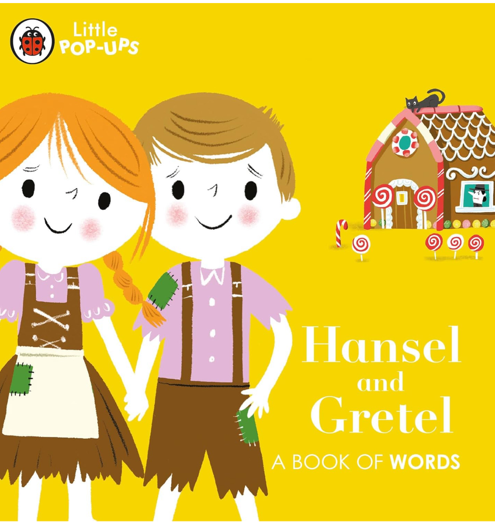 Little PopUps Hansel and Gretel a Book of Words 