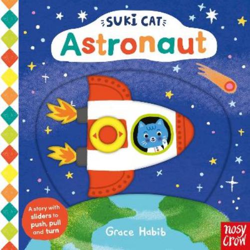 Grace Habib Suki Cat: Astronaut (Board Book)