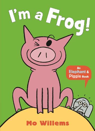 Mo Willems I'm a Frog! (Paperback)