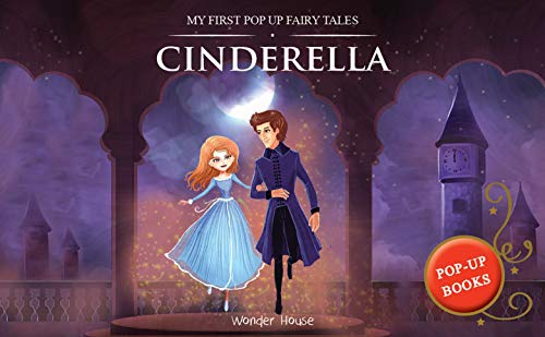 My First Pop up Fairy Tales: Cinderella - by Wonder House Books (Hardcover)