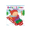 Baby Loves Winter! - by Karen Katz (Board Book)
