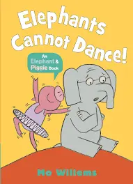 Mo Willems Elephants Cannot Dance! (Paperback)
