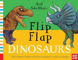 Axel Scheffler's Flip Flap Dinosaurs (Axel Scheffler's Flip Flap Series)