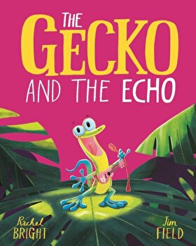 Rachel Bright the Gecko and the Echo (Paperback)
