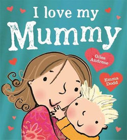 I Love My Mummy | Paperback