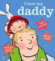 I Love My Daddy by Andreae & Giles
