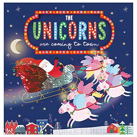The Unicorns Are Coming to Town