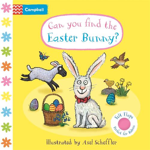 Campbell Books Axel Scheffler Can You Find the Easter Bunny? (Board Book)