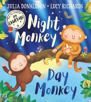 Night Monkey, Day Monkey, Children's, Board Book, Julia Donaldson, Illustrated by Lucy Richards