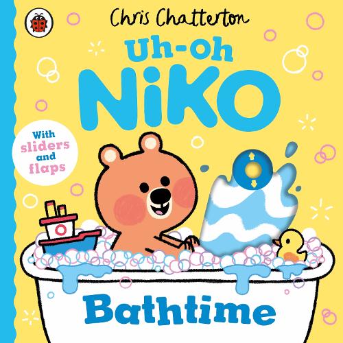 Chris Chatterton Uh-Oh Niko: Bathtime (Board Book)