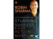 Little Black Book for Stunning Success+ Tools for Action Mastery