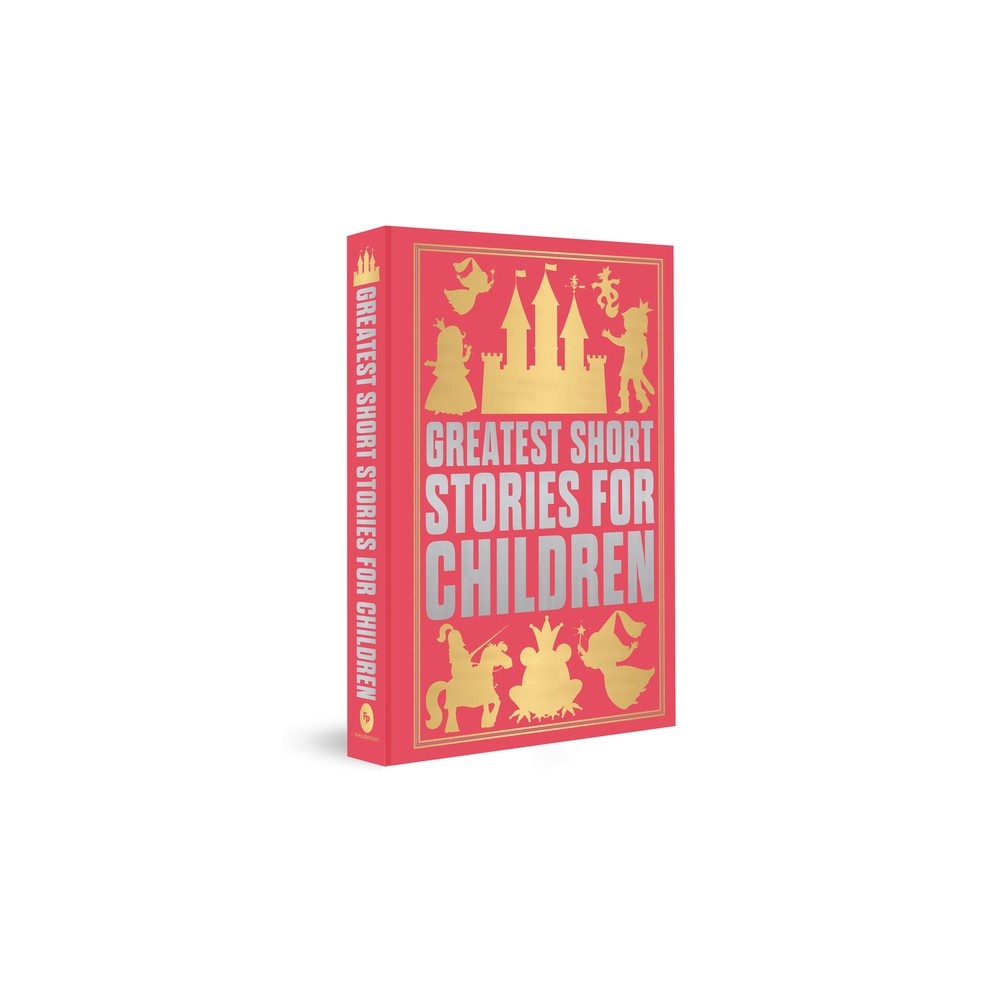 Greatest Short Stories for Children: Deluxe Hardbound Edition