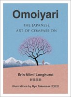 Omoiyari, Sports, Hobbies & Travel, Hardback, Erin Niimi Longhurst
