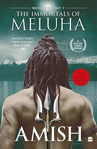 The Immortals of Meluha, Paperback, Amish Tripathi