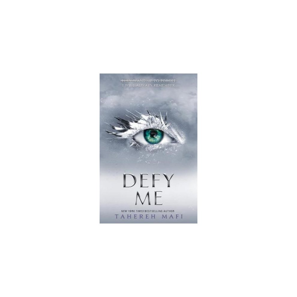 Defy Me, Children's, Paperback, Tahereh Mafi