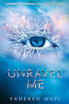 Unravel Me, Children's, Paperback, Tahereh Mafi