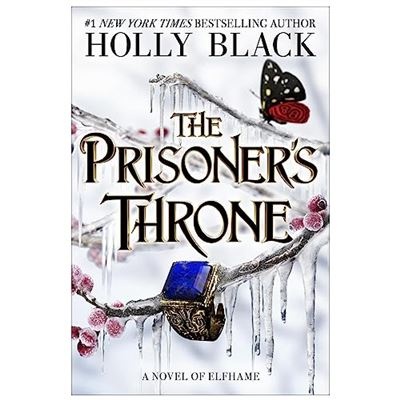 The Prisoners Throne a Novel O