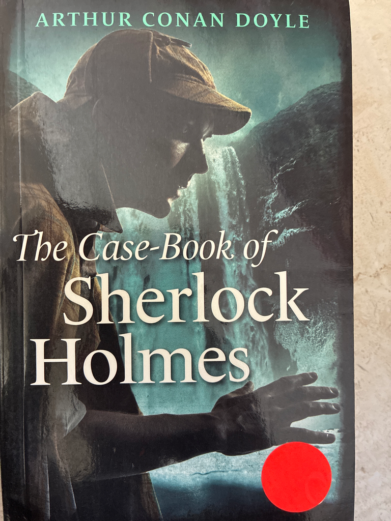 The Case-Book of Sherlock Holmes, by Arthur Conan Doyle