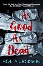 As Good as Dead, Crime & Thriller, Paperback, Holly Jackson
