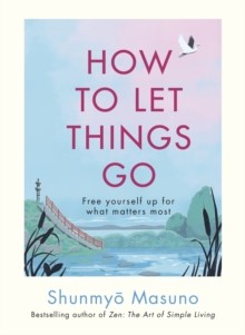 How to Let Things Go (Hardback)