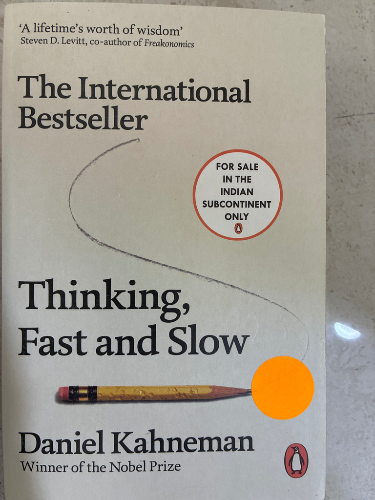 Thinking, Fast and Slow