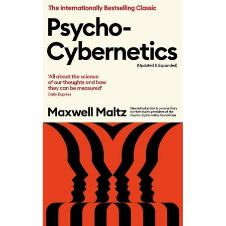 Maxwell Maltz Psycho-Cybernetics (Updated and Expanded) (Paperback)