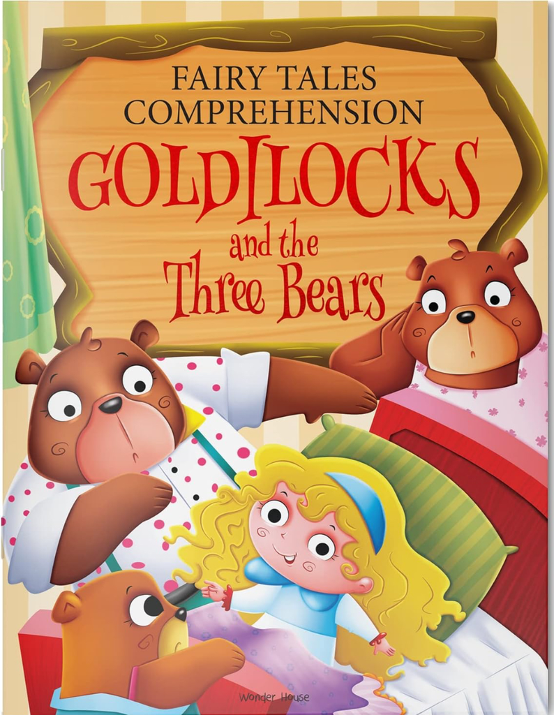 Fairy Tales Comprehension: Goldilocks and the Three Bears 