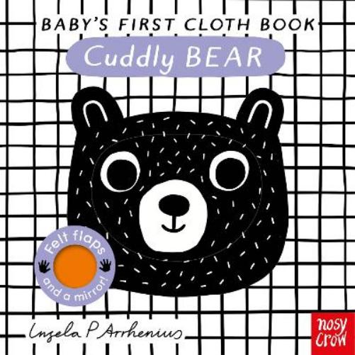 Ingela P Arrhenius Baby's First Cloth Book: Cuddly Bear (Cloth Book)